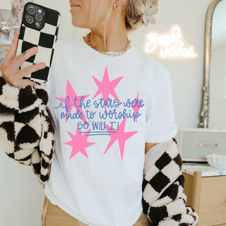 If Stars Were Made To Worship So Will I Pink/Blue DTF Heat Transfer: Adult