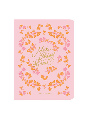Daily Journal - Make Today Great - Pink & Orange Blooms