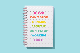 Spiral Notebook - "...Don't Stop Working For It" - 200 Pages